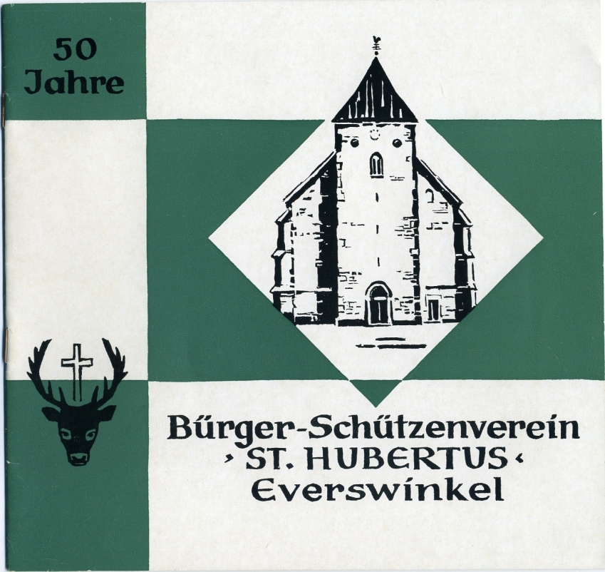 Die Festschrift: 50 Jahre Bürgerschützenverein St. Hubertus 1922 - 1972