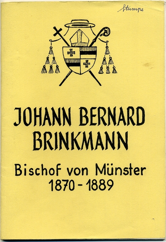 Johann Bernard Brinkmann - Bischof von Münster
