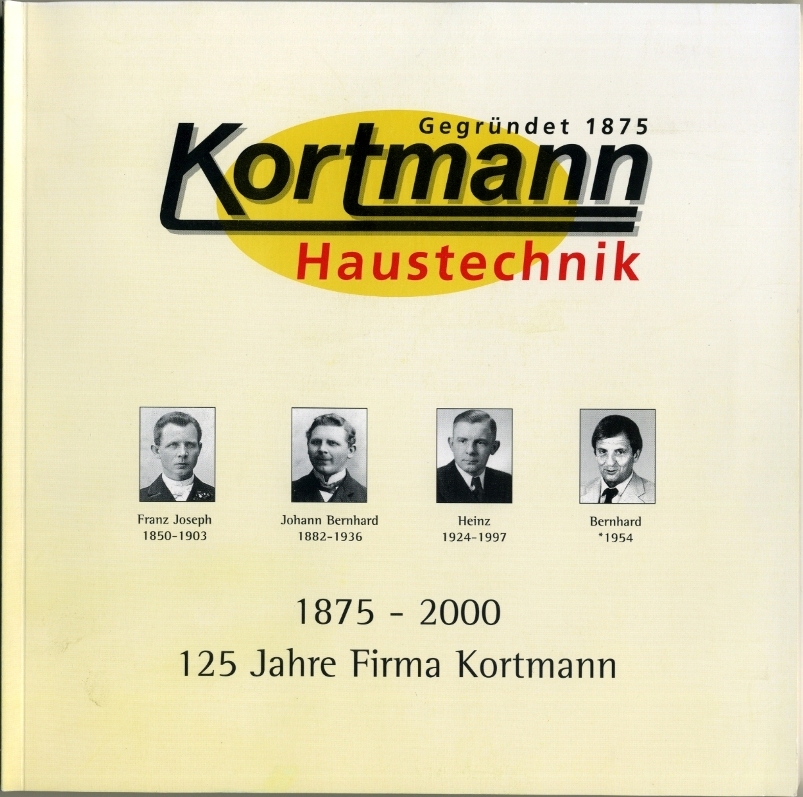 Die Festschrift: 125 Jahre Firma Kortmann 1875 - 2000