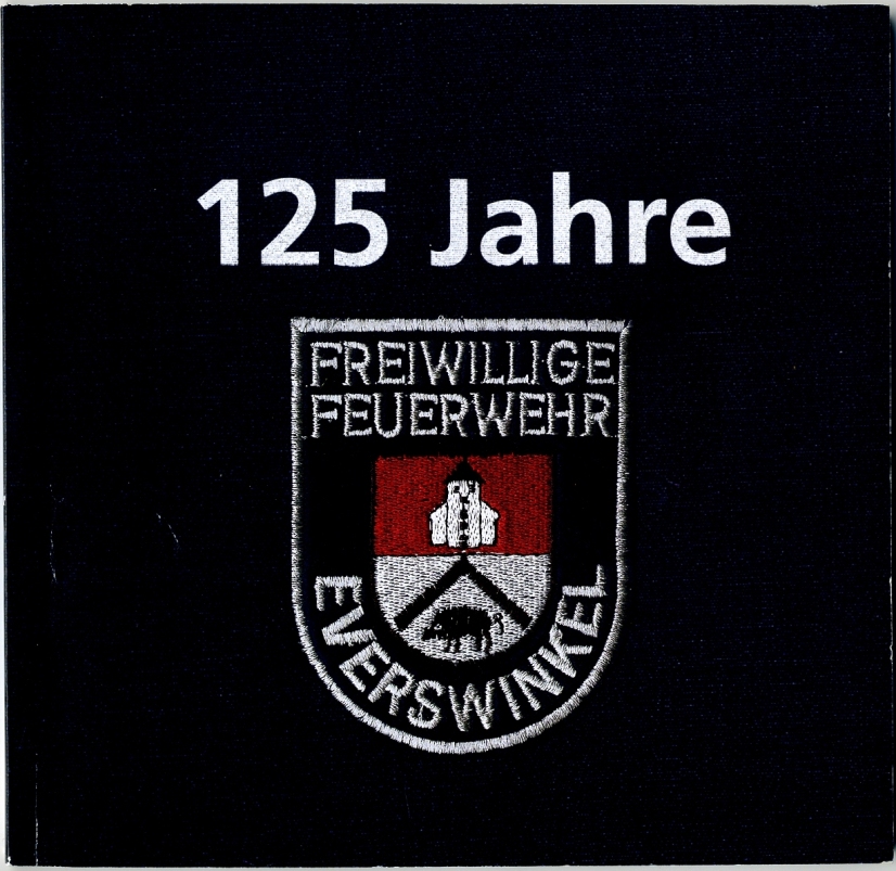 Die Festschrift: 125 Jahre Freiwillige Feuerwehr 1882 - 2007